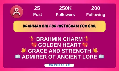 Brahman bio for Instagram for Girl