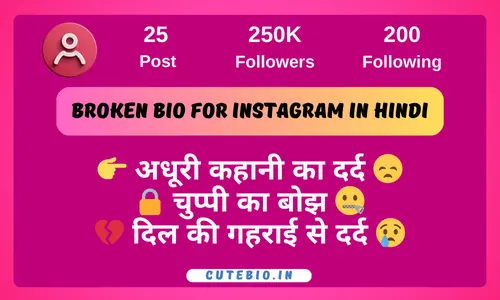 Broken Bio For Instagram In Hindi