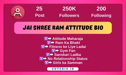 Jai Shree Ram Attitude Bio