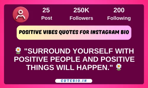 Positive Vibes Quotes for Instagram Bio