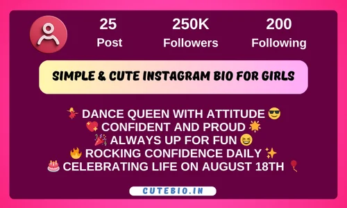 Simple & Cute Instagram Bio For Girls