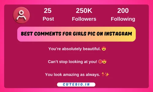 Best Comments for Girls Pic on Instagram