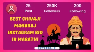 360+ Best Shivaji Maharaj Instagram Bio In Marathi