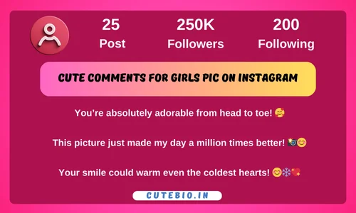 Cute Comments for Girls Pic on Instagram