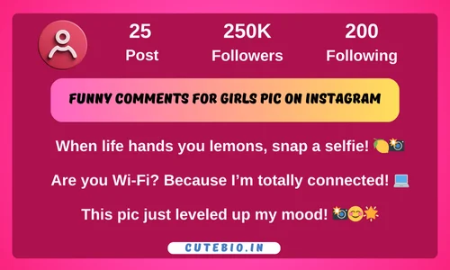 Funny Comments for Girls Pic on Instagram