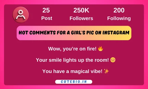 Hot Comments for a Girl's pic on Instagram