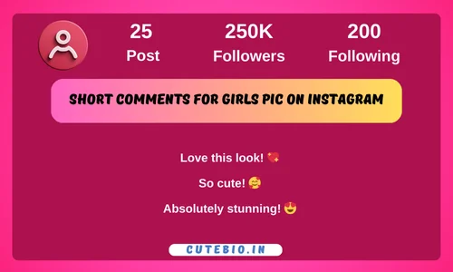 Short Comments for Girls Pic on Instagram