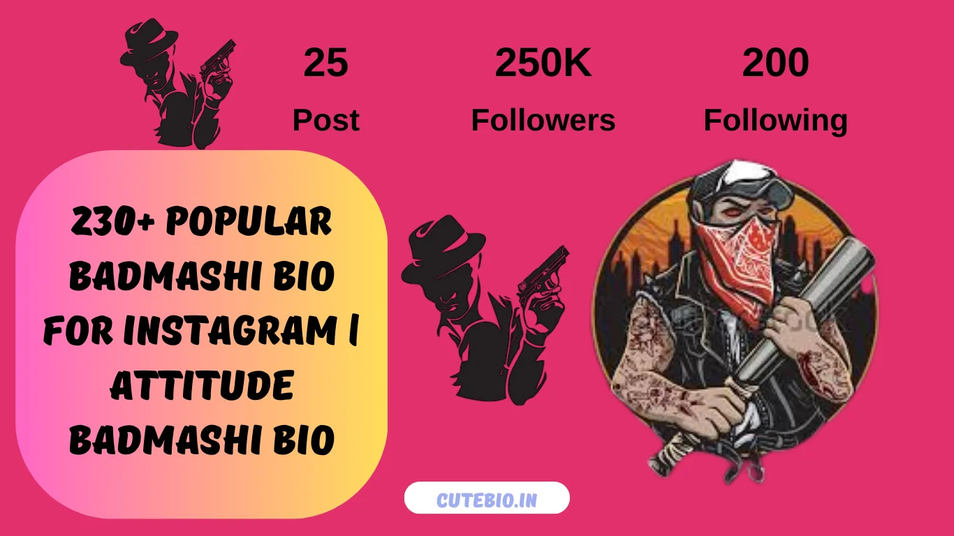 230+ Popular Badmashi Bio For Instagram | Attitude Badmashi Bio